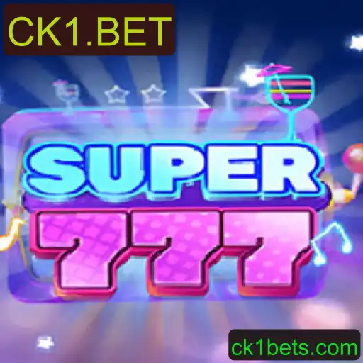 Descubra o Jogo Super777 no CK1.BET